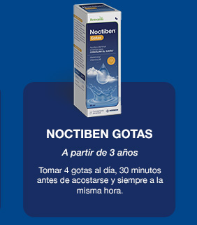 NOCTIBEN GOTAS. A partir de 3 aos. Tomar 4 gotas al da, 30 minutos antes de acostarse y siempre a la misma hora.